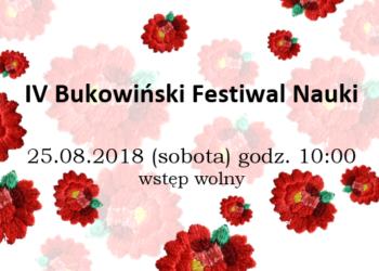 IV Bukowiński Festiwal Nauki