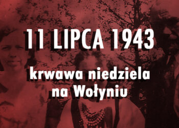 81. rocznica Rzezi Wołyńskiej